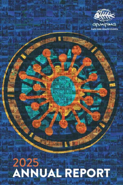 Apunipima Cape York Health Council - 2025 Annual Report